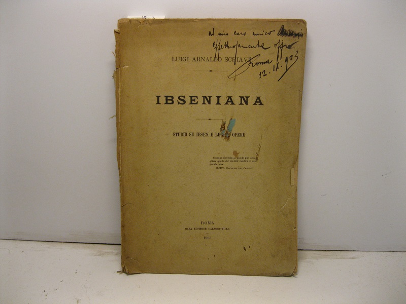 Ibseniana. Studio su Ibsen e le sue opere